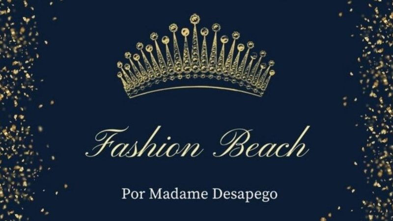 Madame Desapego promove evento de moda em Bertioga pelo segundo ano consecutivo - Reprodução/Internet