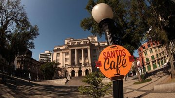 Festival Santos Café está marcado para o feriado prolongado de 6 a 9 de julho - Prefeitura de Santos