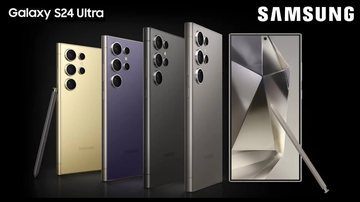 Samsung Galaxy S24 Ultra - Divulgação