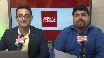 Imagem Jornal da Praia desta sexta-feira, 16, começou!