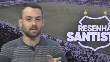 Imagem Assista o Resenha Santista desta terça, 13
