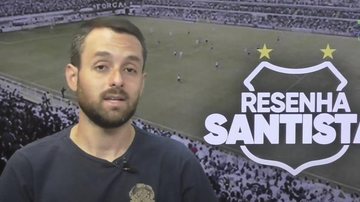 Imagem O Resenha Santista já está no ar!