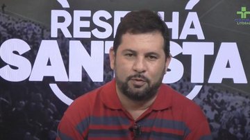 Imagem Assista ao Resenha Santista desta sexta-feira