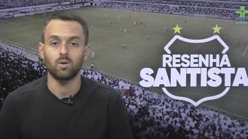 Imagem Resenha Santista está no ar!