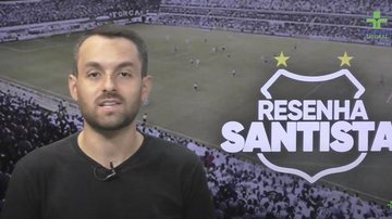Imagem Acompanhe o Resenha Santista ao vivo