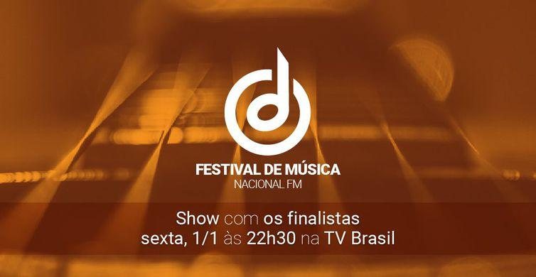 TV Brasil exibe show com finalistas do Festival de Música Nacional FM - © Arte EBC/Rádio Nacional FM