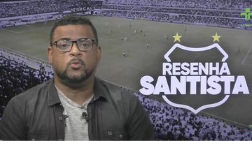 Imagem O Resenha Santista desta sexta-feira já começou