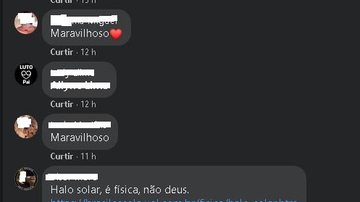 Publicação da mulher, que atribui halo solar às divindades, suscitaram diversas reações nas redes sociais. Alguns enfatizaram que halo é fenômeno óptico e não anjos descendo dos céus. Comentários Halo Solar em Caraguá Discussão Halo Solar - Foto: Reprodução / Redes sociais