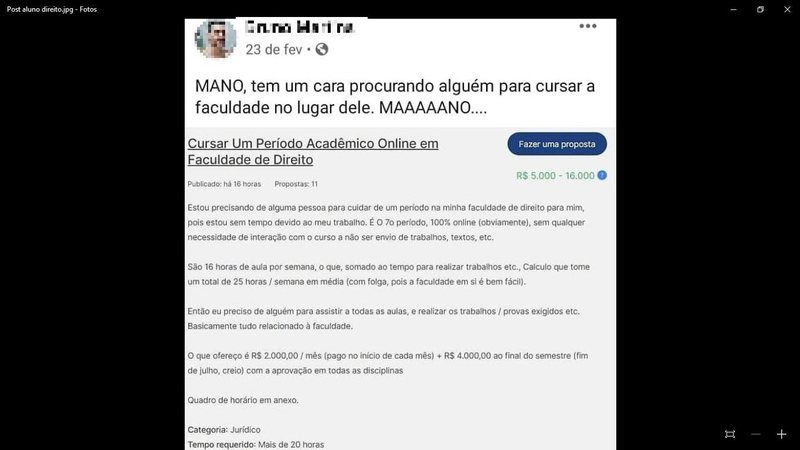 Internauta, viu o post numa plataforma de trabalhos e ficou incrédulo Estudante de direito quer que alguém faça faculdade em seu lugar - Imagem: Reprodução / Redes Sociais