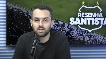 Imagem O Resenha Santista desta quinta-feira já está no ar
