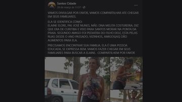 Publicação nas redes sociais comoveu moradores que iniciaram uma corrente para busca da mulher chegar em sua família, que estaria em Curitiba Moradora de rua de Santos quer se regenerar - Imagem: Reprodução / Cidade de Santos