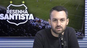 Imagem O Resenha Santista desta quinta-feira está no ar