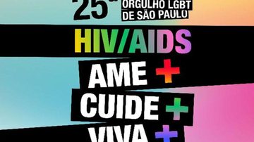 SP: Parada do Orgulho LGBT tem shows e conscientização sobre HIV/Aids - © 25ª Parada do Orgulho LGBT de São Paulo