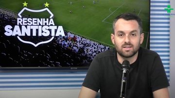 Imagem O Resenha Santista desta segunda-feira já começou