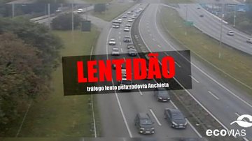 Tráfego lento do km 12 ao km 10 Lentidão na Anchieta Chegada a São Paulo tem tráfego lento pela rodovia Anchieta - Reprodução