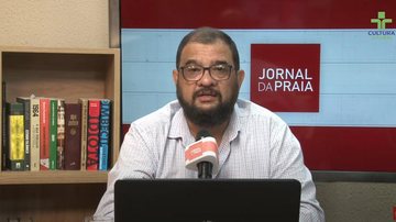 Imagem Acompanhe o Jornal da Praia ao vivo