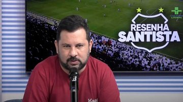 Imagem Assista o Resenha Santista desta terça-feira
