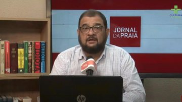 Imagem O Jornal da Praia desta segunda-feira está no ar