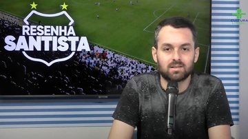 Imagem Acompanhe o Resenha Santista desta sexta-feira