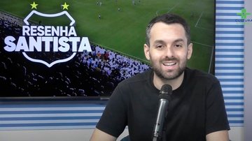 Imagem O Resenha Santista desta terça-feira está no ar
