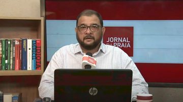 Imagem Acompanhe o Jornal da Praia desta terça-feira