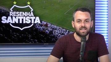 Imagem O Resenha Santista desta quarta-feira já começou