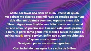 Post feito pela mulher no grupo 'Ubatuba Oficial' no Facebook Após ano difícil, mulher pede ajuda para se hospedar em Ubatuba (SP) com R$ 1.000 imagem mostra texto em que mulher pede ajuda na internet para se hospedar em ubatuba - Foto: Divulgação Facebook