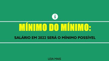 Confira o que aponta a previsão de valor referente ao valor do salário mínimo para o próximo ano Novo salário mínimo - Reprodução JCN