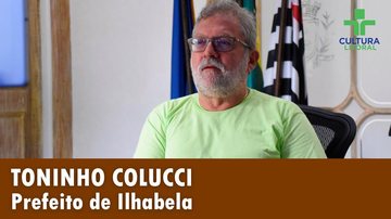 Imagem Entrevista com Toninho Colucci, prefeito de Ilhabela