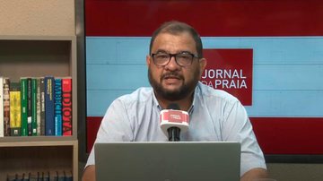 Imagem O Jornal da Praia desta terça-feira está no ar