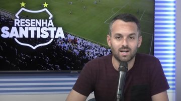 Imagem Acompanhe o Resenha Santista desta terça-feira