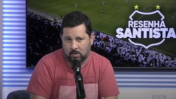 Imagem Assista ao Resenha Santista desta quarta-feira