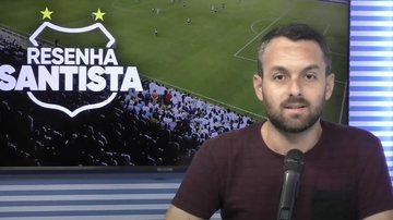Imagem O Resenha Santista desta quinta-feira está no ar
