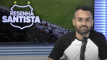 Imagem Acompanhe o Resenha Santista desta segunda-feira