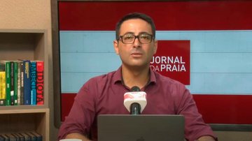 Imagem O Jornal da Praia desta segunda-feira está no ar