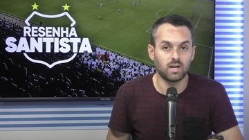 Imagem Acompanhe o Resenha Santista desta segunda-feira