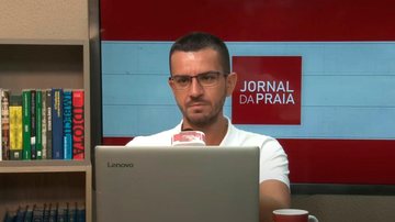 Imagem O Jornal da Praia desta quinta-feira está no ar