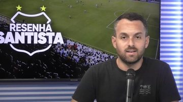 Imagem Assista ao Resenha Santista desta quinta-feira