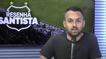 Imagem Acompanhe o Resenha Santista desta quarta-feira