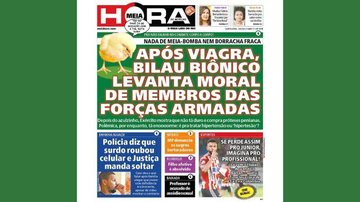 Capa do jornal carioca "Meia Hora" mencionando "bilau biônico" Compras bizarras das Forças Armadas geram onda de memes e piadas Capa do jornal carioca Meia Hora - Reprodução/Redes Sociais