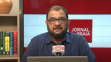 Imagem Assista ao Jornal da Praia desta terça-feira