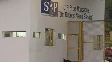Caso ocorreu nesta quinta-feira (12), no Centro de Progressão Penitenciária (CPP) “Dr. Rubens Aleixo Sendin” CPP DE MONGAGUÁ - Reprodução/web