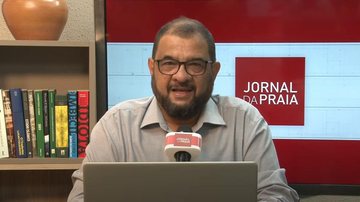 Imagem Assista ao Jornal da Praia desta sexta-feira