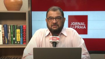 Imagem Acompanhe o Jornal da Praia desta segunda-feira