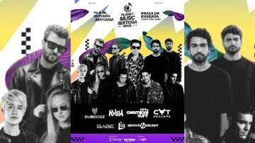 Dubdogz, KVSH, Chemical Surf, Cat Dealers, Gabe, Liu e Groove Delight foram os confirmados pela prefeitura de Bertioga Planet Music Bertioga Nomes da música eletrônica confirmados no Planet Music Bertioga - Divulgação