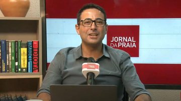 Imagem Acompanhe o Jornal da Praia desta quinta-feira