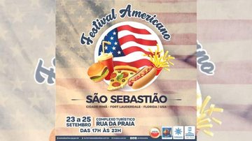 Evento acontece a partir desta sexta-feira (23) e vai até o domingo (25) São Sebastião promove Festival Americano este fim de semana Cartaz do "1º Festival Americano" de São Sebastião - Divulgação/Prefeitura de São Sebastião