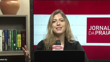 Imagem Veja o Jornal da Praia desta sexta-feira