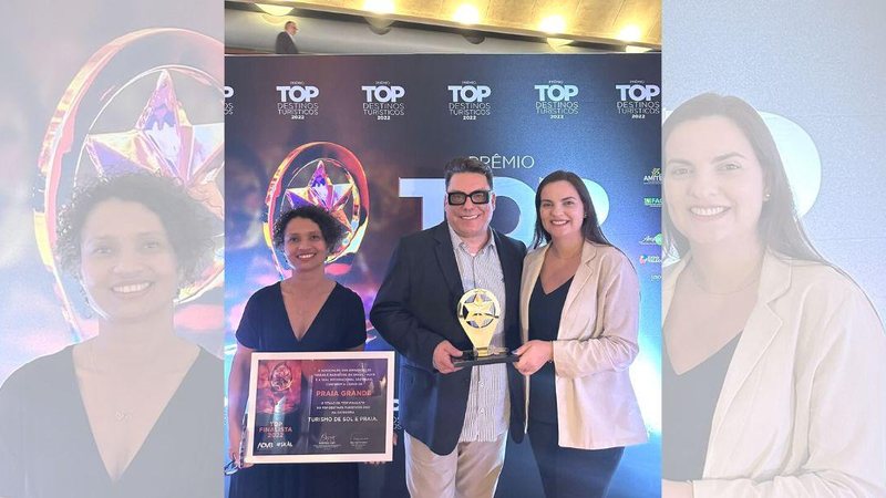 Cerimônia aconteceu nesta quarta-feira (7), em São Paulo Praia Grande é a vencedora do Prêmio Top Destinos Turísticos na categoria “Sol e Praia” Entrega do prêmio a representante de Praia Grande - Prefeitura de Praia Grande