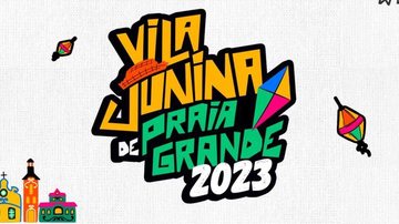 É possível comprar ingressos para o evento em pontos de venda em Mongaguá, São Vicente, Santos, Guarujá, além de Praia Grande e do site oficial Praia Grande: veja onde comprar os ingressos para o Vila Junina 2023 na região Banner do Vila Junina 2023 de Pra - Reprodução